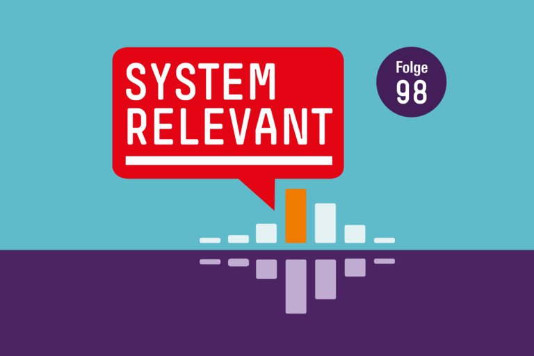 Systemrelevant Podcast Folge 98